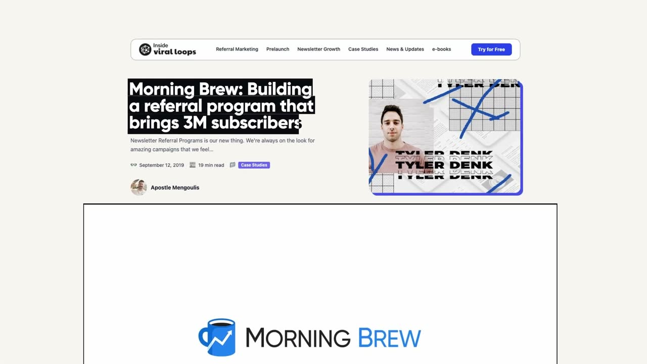 Viral Loops case study headline: Morning Brew's referral program brought 3M subscribers, featuring Tyler Denk.